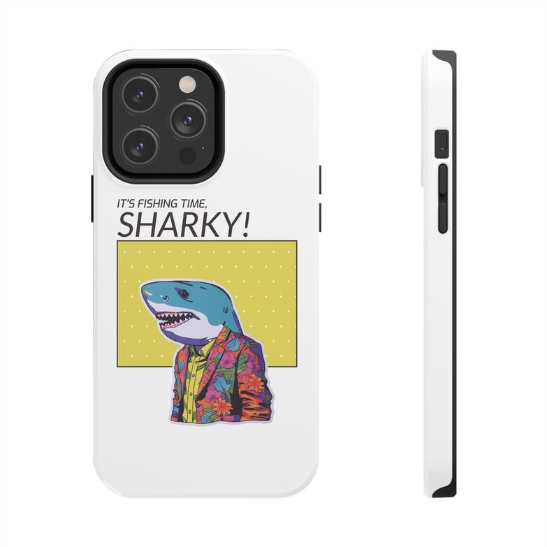 Spirit Animal - it's Fishing Time Sharky -  Tough Phone Cases
